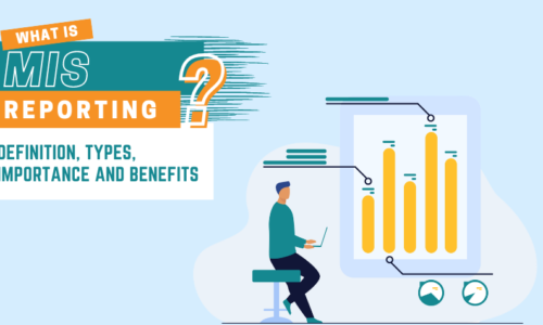 What Is An MIS Report? Definition, Types, Importance And Benefits