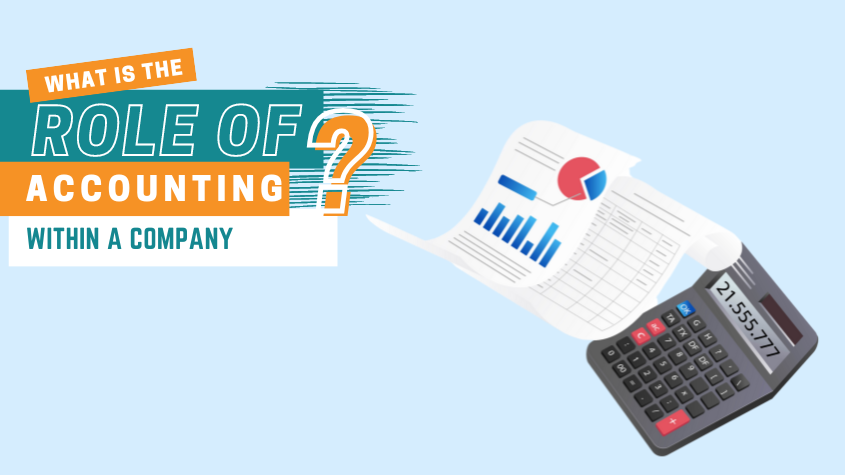 Role of Accounting Within A Company