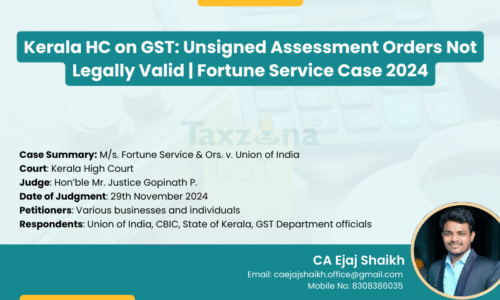 GST Unsigned Orders Kerala HC 2024