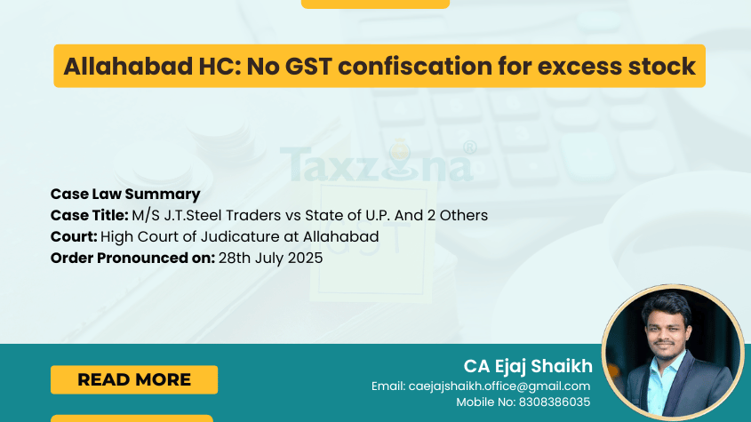 Allahabad HC No GST confiscation for excess stock