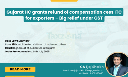 Gujarat HC: Refund of Compensation Cess ITC Allowed on Coal Used for Exports