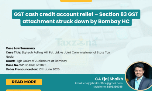 Bombay HC GST Ruling 2025 | GST Cash Credit Account Relief