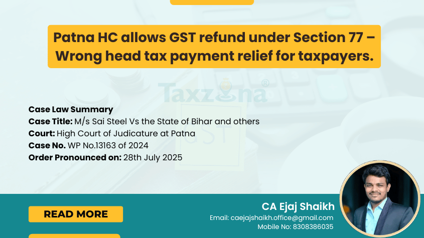 Patna HC allows GST refund under Section 77
